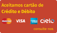 Aceitamso cartões de Crédito e Débito